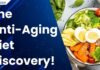 Diet Hack That Slows Your Aging Specific Diets Associated with Lower Biological Age in New Research Findings
