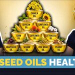 Are Seed Oils As Bad As They Say? Docs Explain The Contoversy