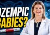“Ozempic Babies” Explained: Fertility, Birth Control & Pregnancy Safety